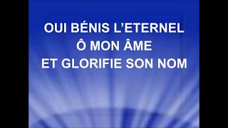 BÉNIS LÉTERNEL Ô MON ÂME  Sans nombre sont les raisons  Stéphane Quéry [upl. by Prissie]