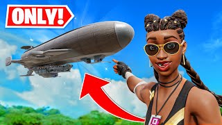 The BLIMP LOOT ONLY Challenge in Fortnite [upl. by Anirat]