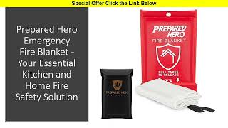 Prepared Hero Emergency Fire Blanket  Your Essential Kitchen and Home Fire Safety Solution [upl. by Glick885]