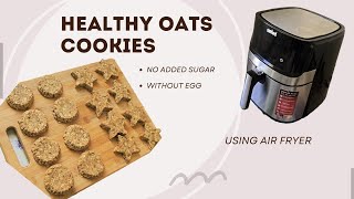 Healthy Oats Cookies using Air Fryer [upl. by Harrus]