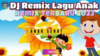 Kumpulan Lagu Hits Anak Anak Populer Versi DJ Remix Full Bass Mantap hOT New 2023💗💗 [upl. by Nagiam244]