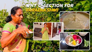 Finally I Told To Do CSection😢Why CSection For Varalakshmi🤔Morning Breakfast [upl. by Auqeenwahs]