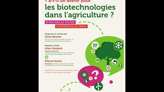 PSL Environnement  Y a t il un avenir pour les biotechnologies dans lagriculture 23 [upl. by Nnave]