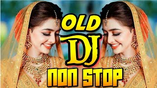 Bollywood Old Dj Songs Nonstop Hindi Dj Songs Old Is Gold Remix Old Hindi Dj song [upl. by Ellednahs]