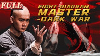 【ENG SUB】EightDiagram Master  Dark War  ActionMartial Arts  China Movie Channel ENGLISH [upl. by Eelsnia742]