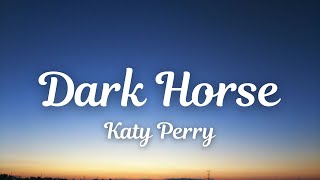 Katy Perry  Dark Horse Lyrics ft Juicy J [upl. by Arianie]