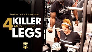 4 Killer Moves for Legs  Samson Dauda amp Tilda Selby Leg Workout  HOSSTILE [upl. by Latoyia455]