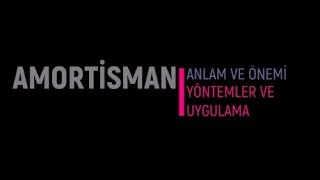 Amortisman 01 Anlam ve Önemi [upl. by Nesyrb]