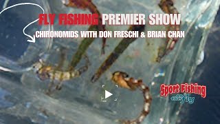 FLY FISHING PREMIER SHOW HOW TO USE CHIRONOMIDS SUCCESSFULLY [upl. by Latsyrc773]