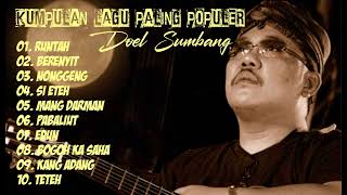 KUMPULAN LAGU DOEL SUMBANG TERPOPULER ALBUM TERBAIK [upl. by Gabriella]