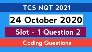 TCS NQT Questions 24 October Slot 1  Coding Question  2  Prepdrive  The Coding Bytes [upl. by Oliric]