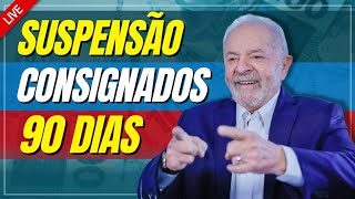 SUSPENSÃO DOS CONSIGNADOS POR 90 DIAS O GOVERNO JÁ APROVOU [upl. by Aninnaig375]