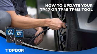 Initial RegistrationActivation  How to update the TOPDON TP47 and TP48 TPMS tools [upl. by Esihcoc]