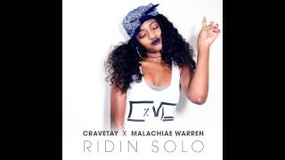 CRAVETAY  Ridin Solo feat Malachiae Warren [upl. by Eva]