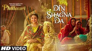 Din Shagna Da  Anushka Sharma Phillaury  Jasleen Royal Diljit Dosanjh SongHB2Audio [upl. by Atims]