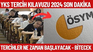 YKS Tercih kılavuzu ne zaman yayımlanacak Tercihler ne zaman başlayacak [upl. by Yalonda]