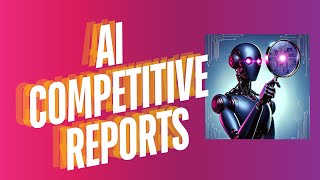 AI Competitive Analysis Report Exclusive [upl. by Nebur]