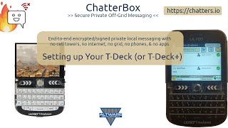 Setting up ChatterBox Firmware on TDeck Plus for Secure OffGrid Mesh Texting [upl. by Fia]