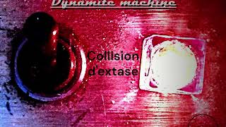 Collision dextase [upl. by Flavian]