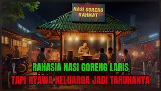 Ritual Mengerikan Pesugihan Sebuah Nasi Goreng Di Tegal Laris Dengan Cepat Kaya Raya Tanpa Lama [upl. by Jotham]