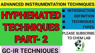 Hyphenated technique of GCIR  HYPHENATED TECHNIQUES PART 2  gcir hplc spectroscopy gcms [upl. by Kissel]