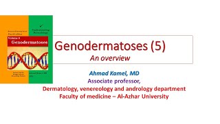 Genodermatoses 5 [upl. by Aitahs898]