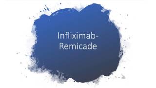 InfliximabRemicade [upl. by Nanfa]