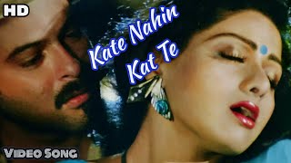 Kate Nahin Kat Te  HD  Mr India 1987  Anil Kapoor amp Sridevi  Alisha Chinai amp Kishore Kumar [upl. by Nadual]