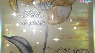 TABLEAU  PÉTALES DE PLAISIR  BONNE ANNEE 🎨 SABCREATIONS [upl. by Nitsrek]