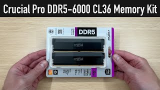 Crucial Pro DDR56000 CL36 32GB Kit Unboxing amp Installation [upl. by Feodora344]