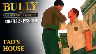 Bully Anniversary Edition  Mission 23  Tads House [upl. by Amsab]