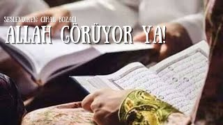 DİNİ HİKAYELER  ALLAH GÖRÜYOR YA [upl. by Ainollopa]