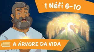 Vem e SegueMe 15 a 2101  1 NÃ©fi 610  A Ãrvore da Vida [upl. by Nerok]