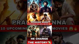 Prabhas 10 upcoming pan india movies🤯🔥 prabhas shorts [upl. by Sparhawk710]