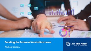 Funding the future of Australian news [upl. by Yemar]