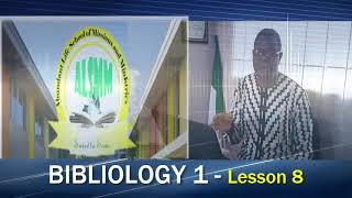 Bibliology 1  Lesson 8 [upl. by Consuela]