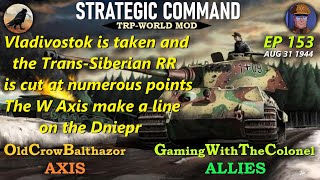 Strategic Command WaWTRP Mod Ep 153 OldCrowBalthazor Axis vs GamingWithTheColonel Allies [upl. by Lenssen]