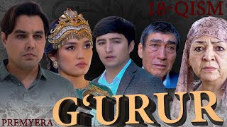 GURUR  Milliy serial  Premyera  18qism mahallatv gurur premyera uzkino [upl. by Zweig]