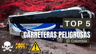 ⚠️ 🔞 Las 5 CARRETERAS más PELIGROSAS de Colombia ¡La 1 es de las peores del Mundo😱 [upl. by Noonan]