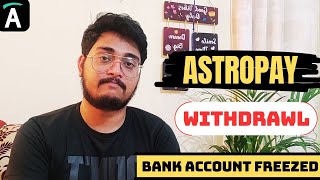 Astropay Withdrawal Problem II Astropay Withdrawal Bank account Freeze II Betting app withdraw [upl. by Naga]