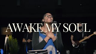 AWAKE MY SOUL Hillsong Worship SANCTUS CHURCH WORSHIP ft Tosan Olufeagba [upl. by Egide]