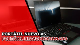 💻 PORTÁTILES NUEVOS VS PORTÁTILES REACONDICIONADOS Diferencias [upl. by Leland870]