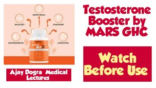 TESTOSTERONE BOOSTERS  GHC MARS  Product Review Medically  WATCH BEFORE USE [upl. by Ttenna]