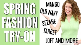 Spring Fashion TryOn Haul 2023  Old Navy Mango Loft Sezane Target Anthropologie amp Shoes [upl. by Ainnat]