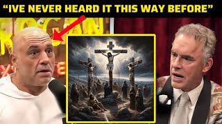 Jordan Peterson CONVINCED Joe Rogan About the CRUCIFIXION of CHRIST [upl. by Odnavres686]