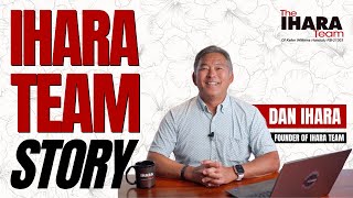 The Ihara Team Story  Hawaii Real Estate Agents [upl. by Nanis947]