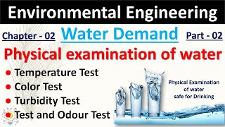 Physical Examination of Water  Water Demand in Hindi  Part 02  Environmental Engineering [upl. by Nelleeus]