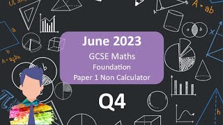 Q4 AQA GCSE Maths Foundation Paper 1 June 2023 Walkthrough [upl. by Yim]