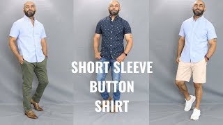 How To Wear A Short Sleeve Button Down Shirt [upl. by Alage]