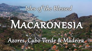 Macaronesia Isles of the Blessed Full [upl. by Alderson]